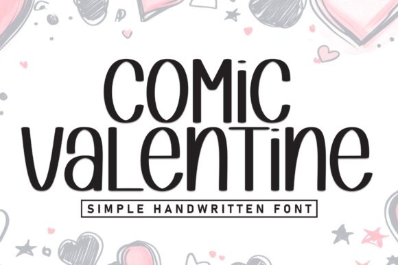 Comic Valentine: Discover the Sweet and Friendly Display Font