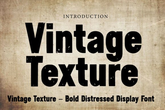 Vintage Texture: A Bold Display Font for Authentic Branding